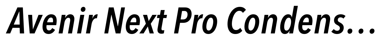 Avenir Next Pro Condensed Demi Italic